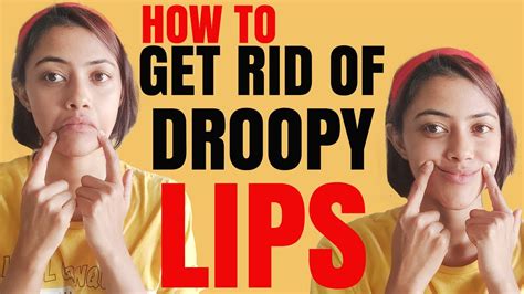 how fix droopy lips how to get rid of droopy lips how to lift droopy lips droopy lips