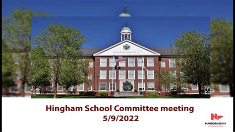 Hingham School Committee 592022 Youtube