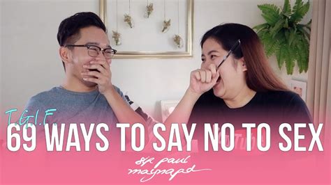 69 Ways To Say No To Sex With Kris Lumagui Sir Paul Maynard Youtube