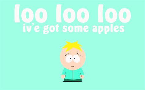 I have to get to south park. Loo Loo Loo - Butters Wallpaper (11523202) - Fanpop