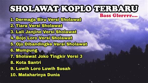 Dermaga Biru Versi Sholawat • Full Album Lagu Lagu Sholawat Terbaru Terpopuler Versi Koplo 2023