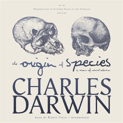 The Origin Of Species By Means Of Natural Selection Or The