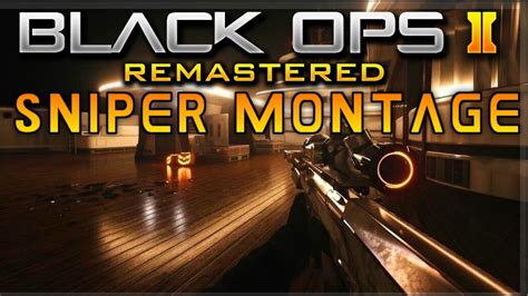 Bo2 Remastered Compatibility Sniper Montage Youtube