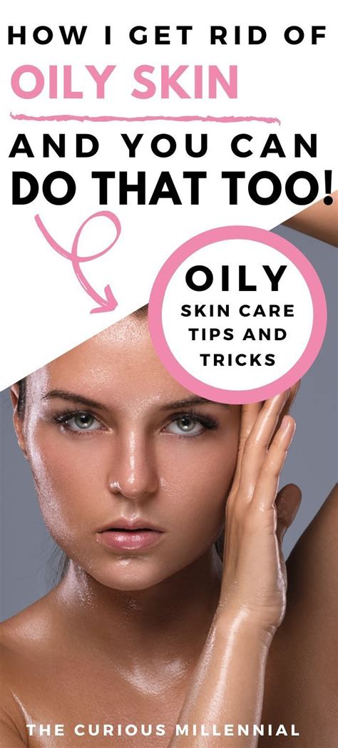 How To Banish Oily Skin The Ultimate Guide Oily Skin Care Oily Skin Oily Skin Remedy