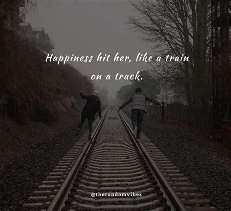 50 Train Track Quotes Sayings And Captions The Random Vibez