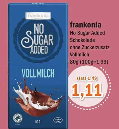 Frankonia No Sugar Added Schokolade Ohne Zuckerzusatz Vollmilch Angebot