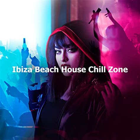 Ibiza Beach House Chill Zone By Ibiza Chill Out Beach House Chillout