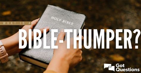 What Is A Bible Thumper