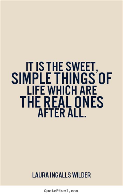 Simple Things In Life Quotes Quotesgram