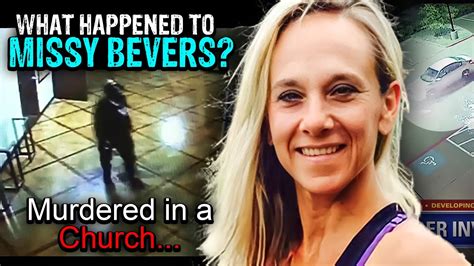 The Church Murder The Case Of Missy Bevers Youtube