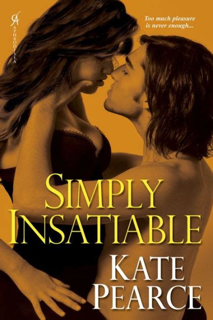 Simply Insatiable House Of Pleasure Series By Kate Pearce EBook Barnes Noble