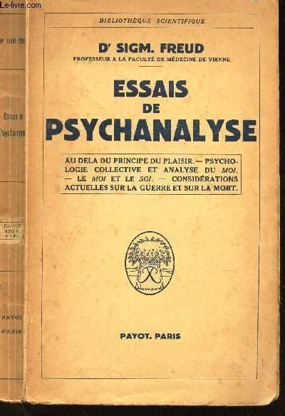 Essais De Psychalyse Au Dela Du Principe Du Plaisir Psychologie