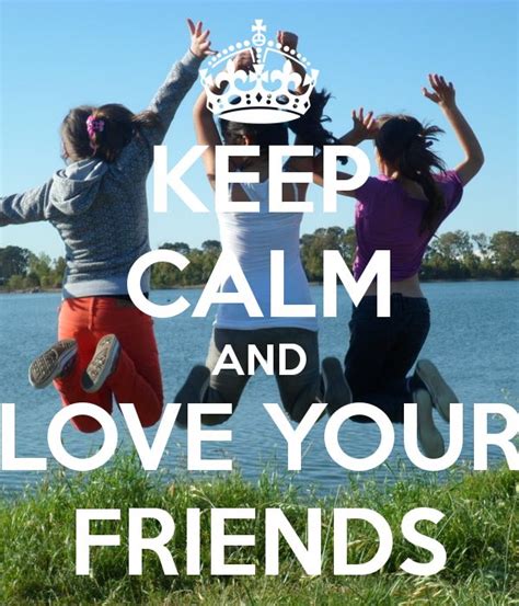 13 Best Friends Images On Pinterest Keep Calm My Best Friend And Bff
