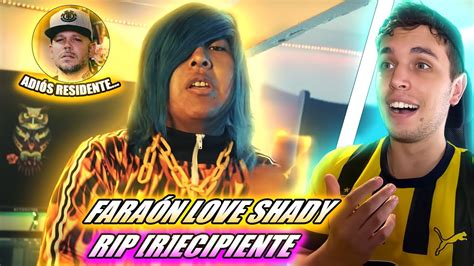 ReacciÓn Faraón Love Shady Rip R Ecipiente Video Oficial
