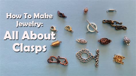 10 Types Of Jewelry Clasps You Should Know About Noes Jewelry Vlrengbr