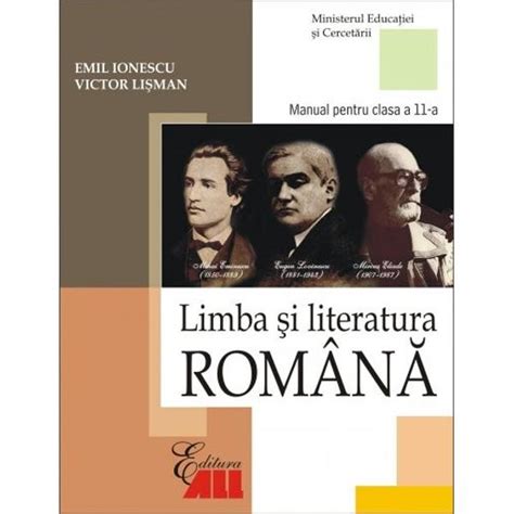 Limba Si Literatura Romana Clasa A Xi A Emil Ionescuvictor Lisman