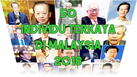 Tan sri robert kuok yang kini menetap di hong kong masih mempertahankan kedudukan sebagai rakyat malaysia yang terkaya. Senarai 50 Individu Terkaya Malaysia 2018