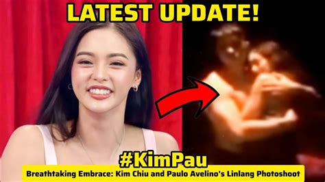 Kim Chiu Paulo Avelino S Intimate Moments In Linlang Ang Hot Latest Update January