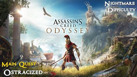 Assassin S Creed Odyssey Main Quest Ostracized Walkthrough Youtube