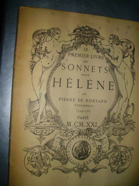 Le Premier Livre Des Sonnets Pour Helene By Pierre De Ronsardvendomois