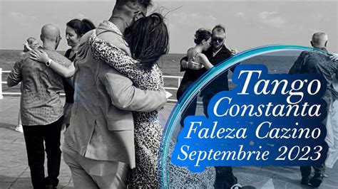 Tango Faleza Cazino Septembrie 2023 Youtube