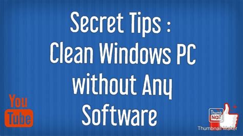 How To Clean Your Windows Pc Without Cleaner My Secret Trick