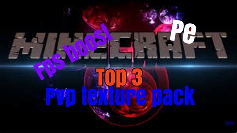 Top 3 Pvp Texture Pack Fps Boost Mcpe Youtube