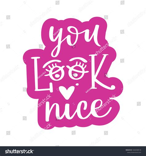 You Look Nice Hand Drawn Vector Stock Vector Royalty Free 1692038518