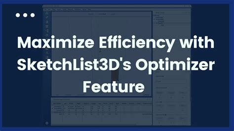 Maximize Efficiency With Sketchlist 3ds Optimizer Feature Minimize