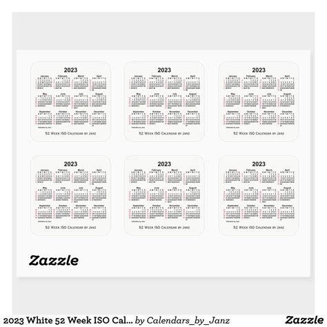 2023 White 52 Week Iso Calendar By Janz Square Sticker Zazzle