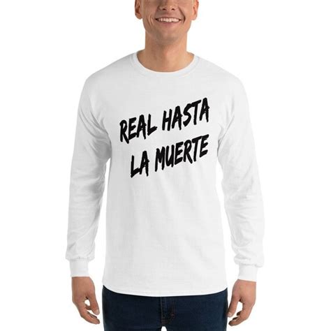 Items Similar To Trendsetting Real Hasta La Muerte Camisa Long Sleeve T