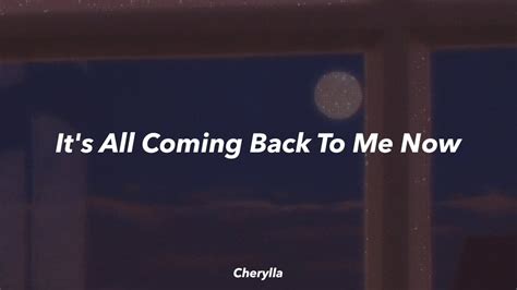 Its All Coming Back To Me Now Lyrics Céline Dion Youtube