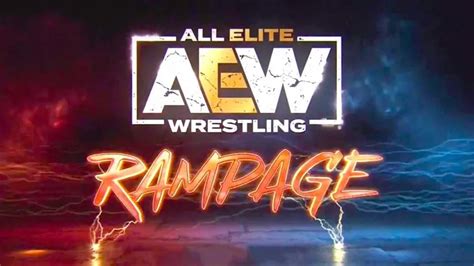 AEW Rampage Preview 8 5 22 MLW Star Makes Their Rampage Debut