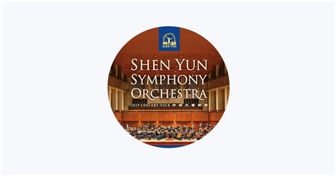 ‎shen Yun Symphony Orchestra Apple Music