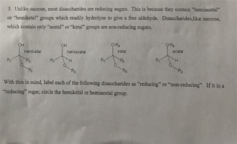 Solved 3 Unlike Sucrose Most Disaccharides Are Reducing