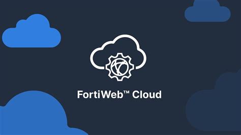 Fortinets Fortiweb Cloud Waf As A Service Cloud Security Youtube