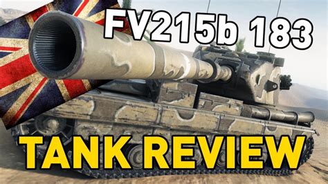 World Of Tanks Fv215b 183 Tank Review Youtube