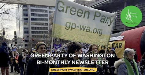 Green Party Of Washington Launches News Bi Monthly Newsletter By