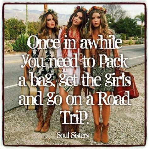 Back From Vacay Girl Trip Quotes Girls Weekend Quotes Girls Roadtrip