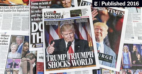 Trump’s Victory On Front Pages Worldwide The New York Times