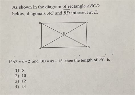 Solved As Shown In The Diagram Of Rectangle Abcd Below Diagonals Ac