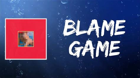 BLAME GAME Lyrics By KANYE WEST YouTube