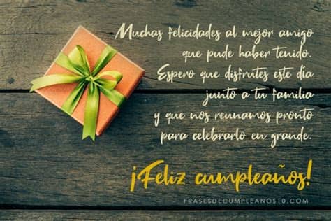 No extrañéis, dulces amigos,que esté mi frente arrugada: Como se escribe feliz cumpleanos para mi - Saludos populares