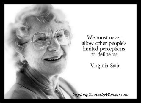 Dont Let Others Define You Woman Quotes Virginia Satir Quotes