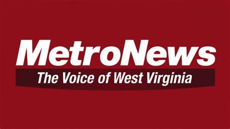Wv Metro News Serving The People Of West Virginia