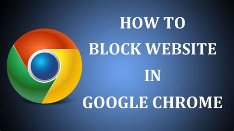 To use the most common way to block a website on google chrome, one needs to. How To Block Website in Google Chrome 2017? - YouTube