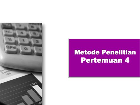 Ppt Metode Penelitian Pertemuan 4 Powerpoint Presentation Free