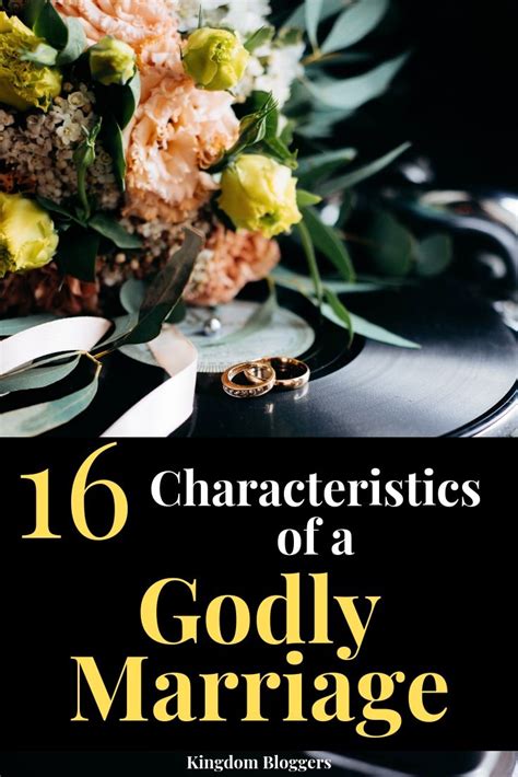 16 Characteristics Of A Godly Marriage Kingdom Bloggers