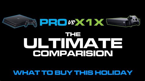 The Ultimate Comparison Of Ps4 Pro Vs Xbox One X Youtube