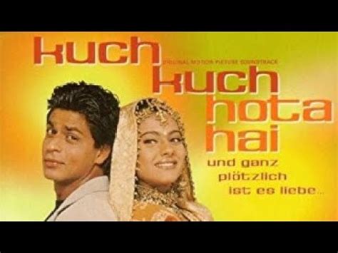 Critic reviews for kuch kuch hota hai. Und plötzlich ist es liebe ganzer film deutsch bollywood ...
